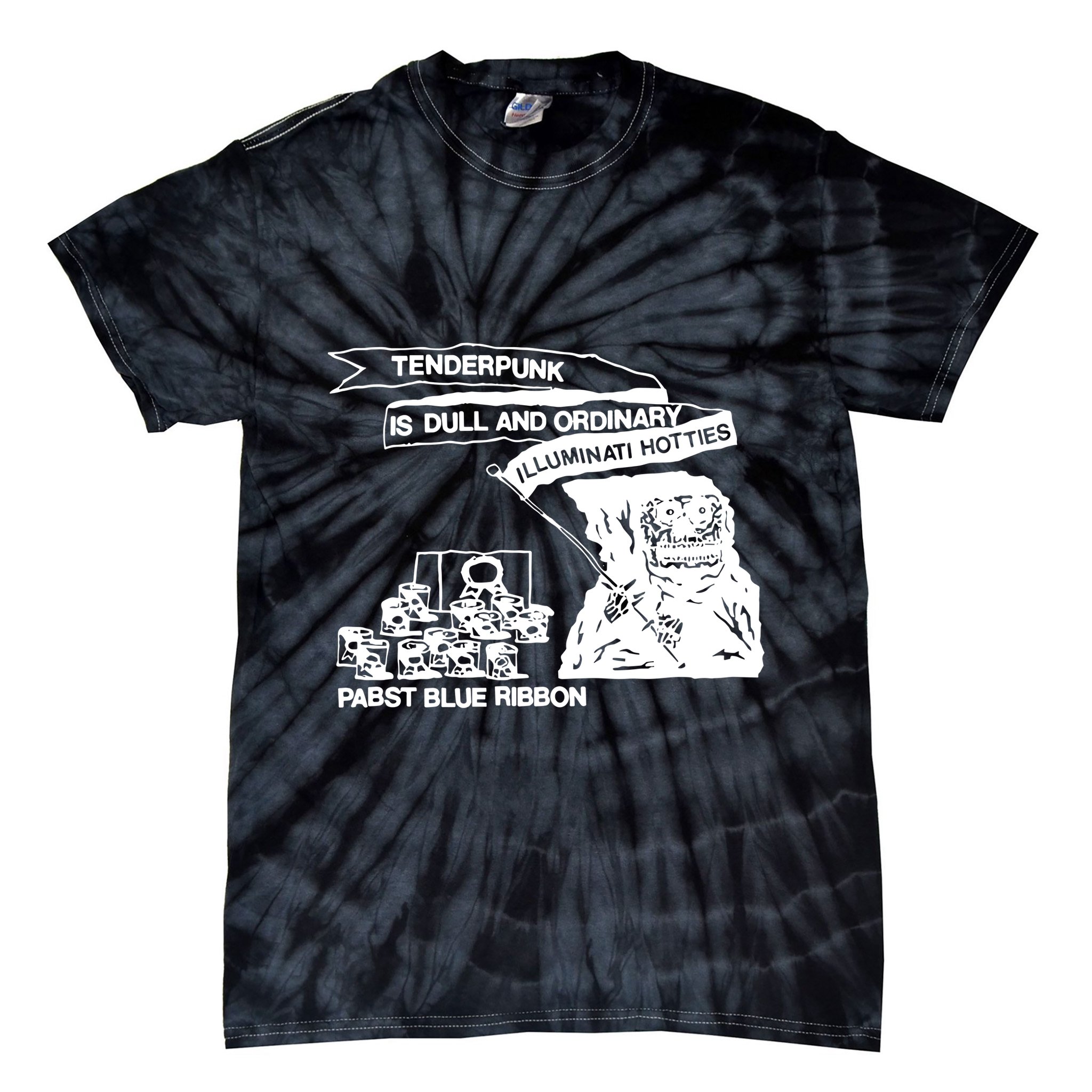 Tenderpunk Is Dull And Ordinary Illuminati Hotties Tie-Dye T-Shirt