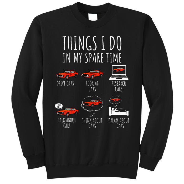 Things I Do In My Spare Time Funny Car Enthusiast Sweatshirt