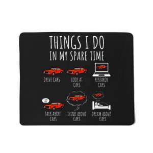 Things I Do In My Spare Time Funny Car Enthusiast Mousepad