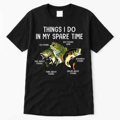 Things I Do In My Spare Time Go Fishing Buy Fishing Lovers Tall T-Shirt