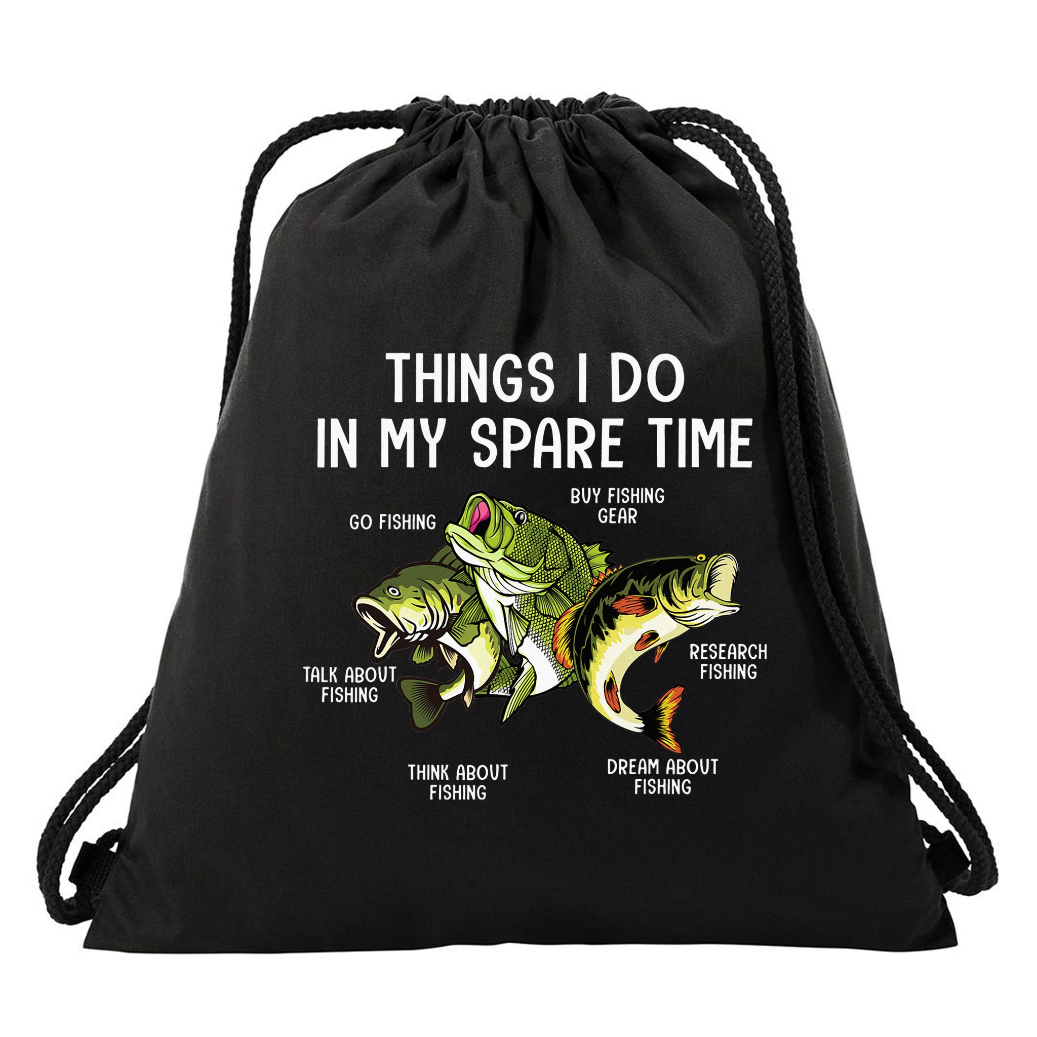 Things I Do In My Spare Time Go Fishing Buy Fishing Lovers Drawstring Bag