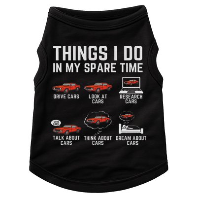 Things I Do In My Spare Time Funny Car Enthusiast Car Lover Doggie Tank