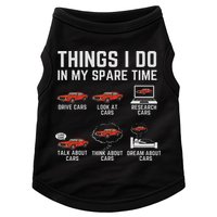 Things I Do In My Spare Time Funny Car Enthusiast Car Lover Doggie Tank