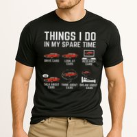 Things I Do In My Spare Time Funny Car Enthusiast Car Lover Cooling Performance Crew T-Shirt