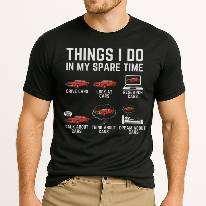 Things I Do In My Spare Time Funny Car Enthusiast Car Lover Cooling Performance Crew T-Shirt