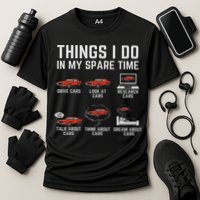 Things I Do In My Spare Time Funny Car Enthusiast Car Lover Cooling Performance Crew T-Shirt