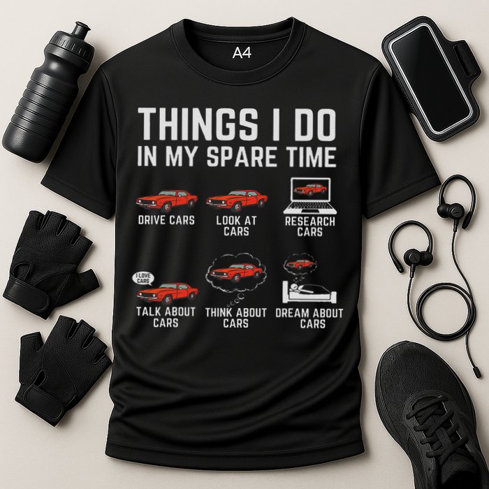 Things I Do In My Spare Time Funny Car Enthusiast Car Lover Cooling Performance Crew T-Shirt