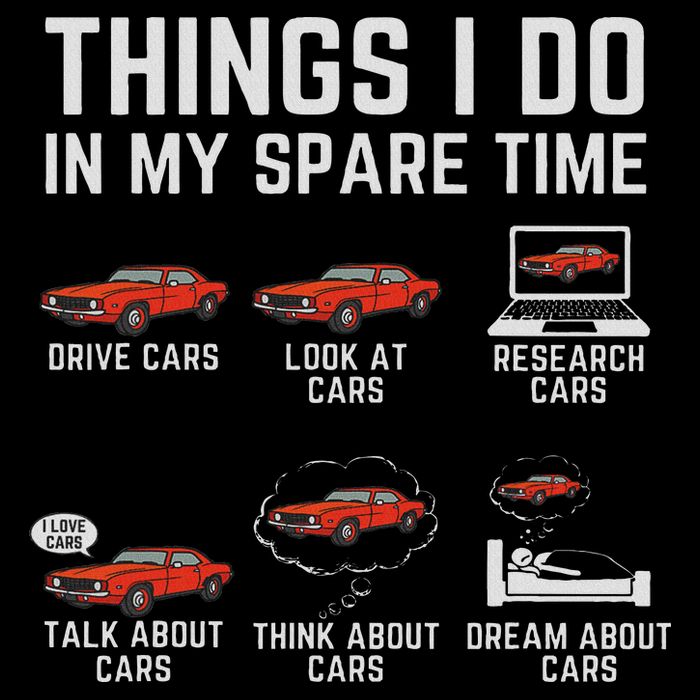 Things I Do In My Spare Time Funny Car Enthusiast Car Lover T-Shirt