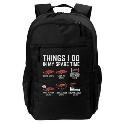 Things I Do In My Spare Time Funny Car Enthusiast Car Lover Backpack