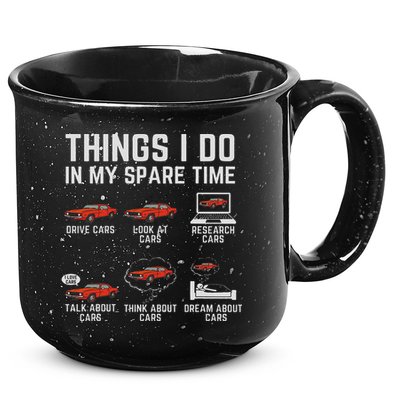 Things I Do In My Spare Time Funny Car Enthusiast Car Lover 15oz Campfire Ceramic Mug