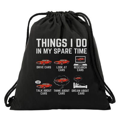 Things I Do In My Spare Time Funny Car Enthusiast Car Lover Drawstring Bag