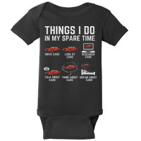 Things I Do In My Spare Time Funny Car Enthusiast Car Lover Baby Bodysuit