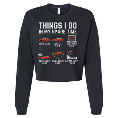 Things I Do In My Spare Time Funny Car Enthusiast Car Lover Cropped Pullover Crew