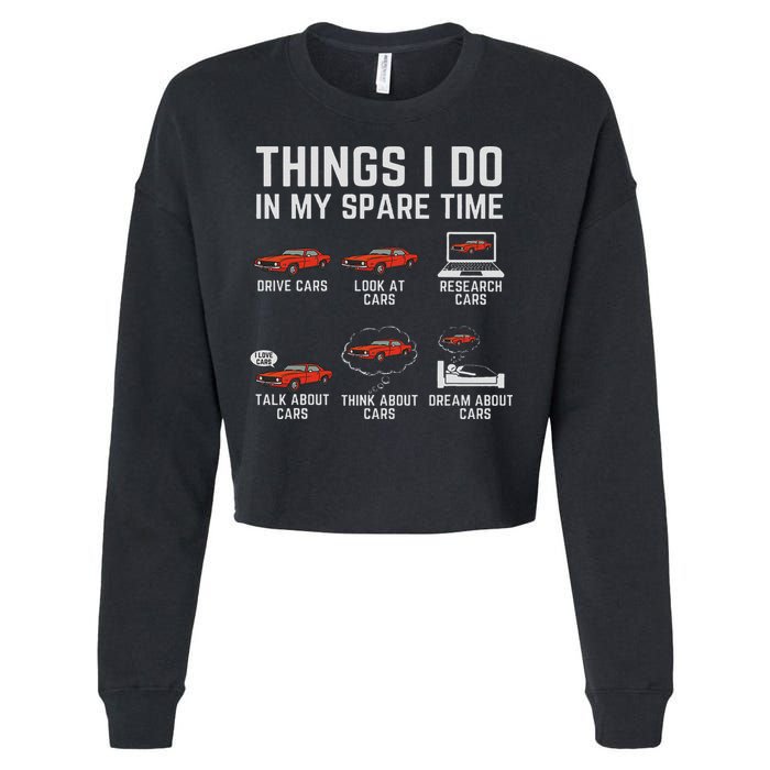 Things I Do In My Spare Time Funny Car Enthusiast Car Lover Cropped Pullover Crew