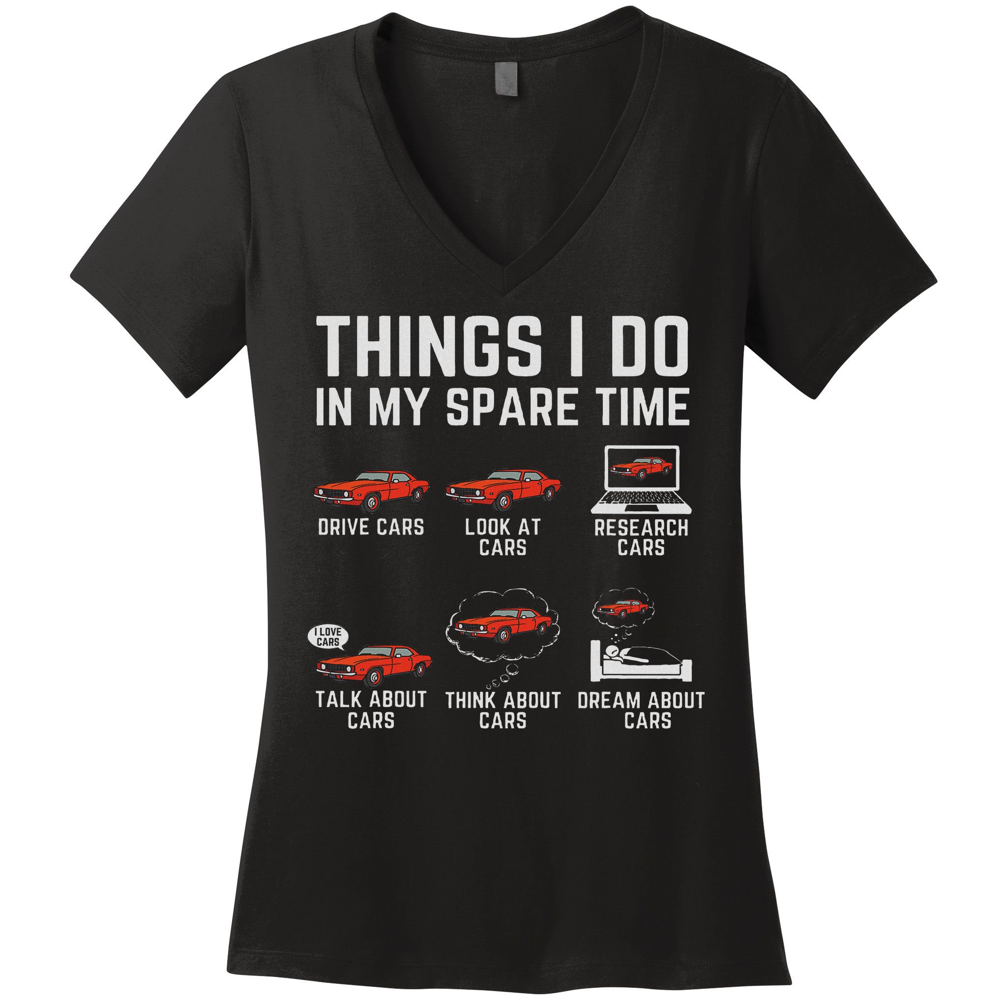 Things I Do In My Spare Time Funny Car Enthusiast Car Lover Women's V-Neck T-Shirt