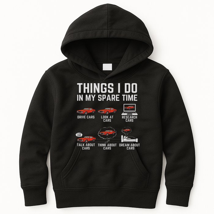 Things I Do In My Spare Time Funny Car Enthusiast Car Lover Kids Hoodie