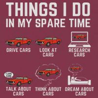 Things I Do In My Spare Time Funny Car Enthusiast Car Lover 16oz Travel Tumbler
