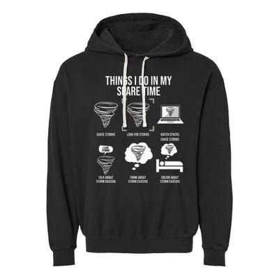 Things I Do In My Spare Time Tornado Storm Chaser Garment-Dyed Fleece Hoodie