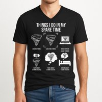 Things I Do In My Spare Time Tornado Storm Chaser V-Neck T-Shirt