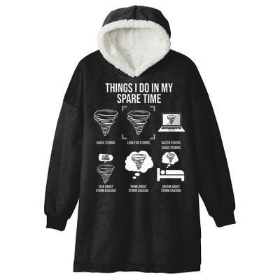 Things I Do In My Spare Time Tornado Storm Chaser Hooded Wearable Blanket