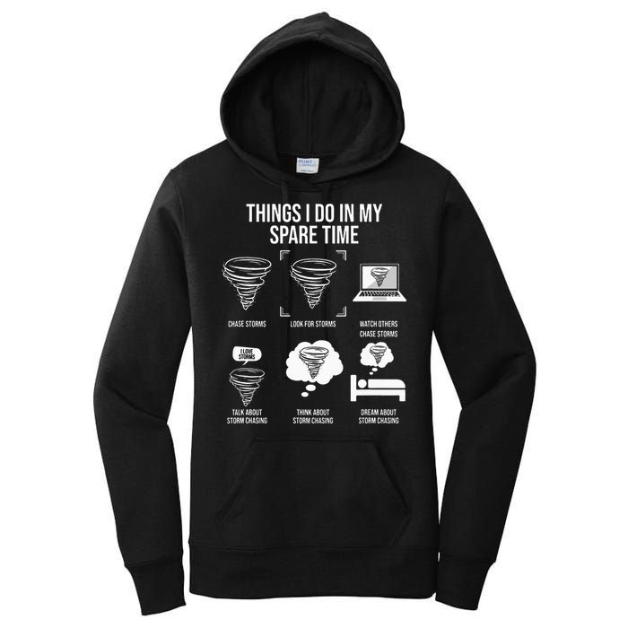 Things I Do In My Spare Time Tornado Storm Chaser Women's Pullover Hoodie
