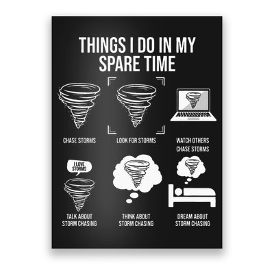 Things I Do In My Spare Time Tornado Storm Chaser Poster