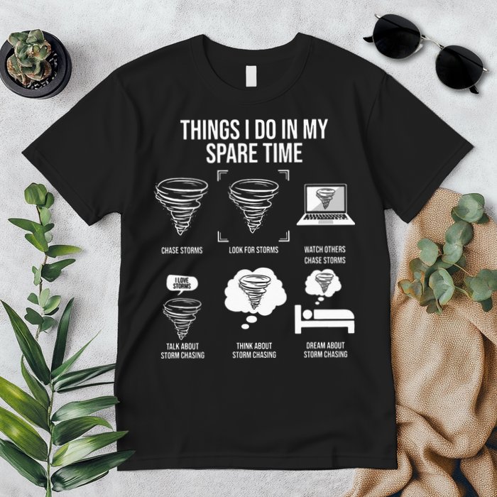 Things I Do In My Spare Time Tornado Storm Chaser Premium T-Shirt