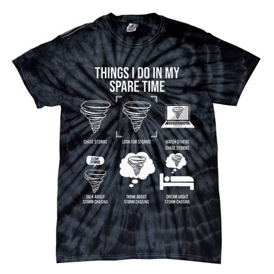 Things I Do In My Spare Time Tornado Storm Chaser Tie-Dye T-Shirt