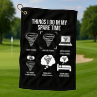 Things I Do In My Spare Time Tornado Storm Chaser Golf Towel