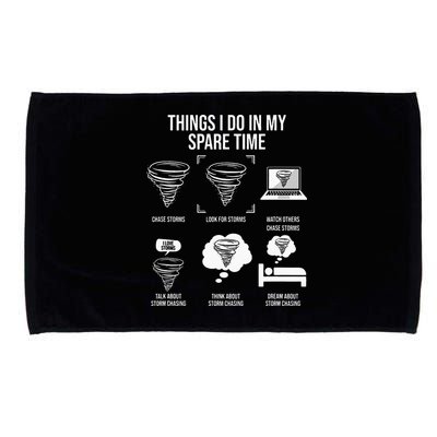 Things I Do In My Spare Time Tornado Storm Chaser Microfiber Hand Towel