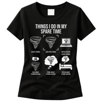 Things I Do In My Spare Time Tornado Storm Chaser Womens T-Shirt