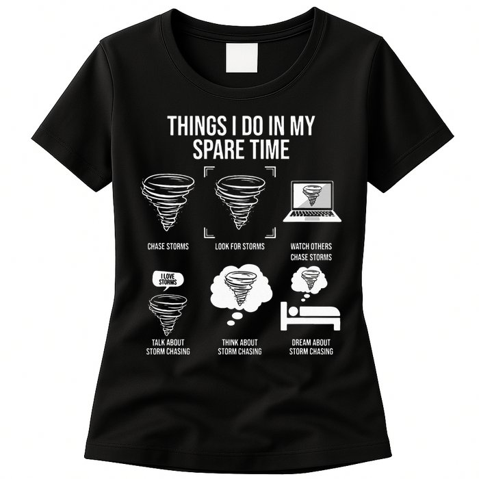 Things I Do In My Spare Time Tornado Storm Chaser Womens T-Shirt