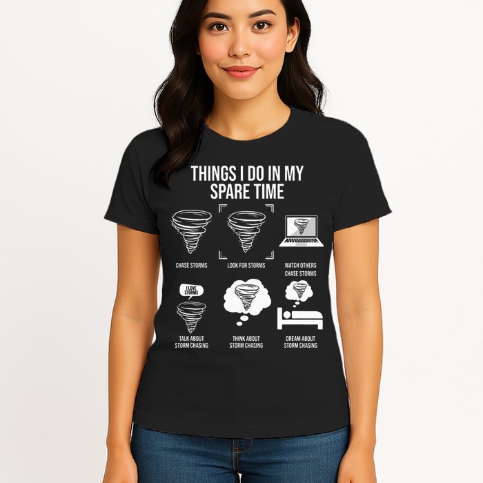 Things I Do In My Spare Time Tornado Storm Chaser Womens T-Shirt