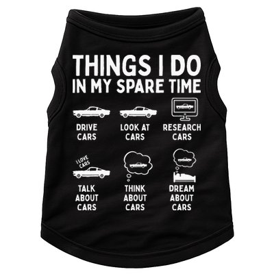 Things I Do In My Spare Time Car Enthusiast Funny Car Guy Doggie Tank