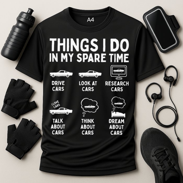 Things I Do In My Spare Time Car Enthusiast Funny Car Guy Performance Shirt