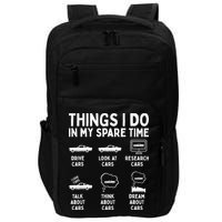 Things I Do In My Spare Time Car Enthusiast Funny Car Guy Impact Tech Backpack