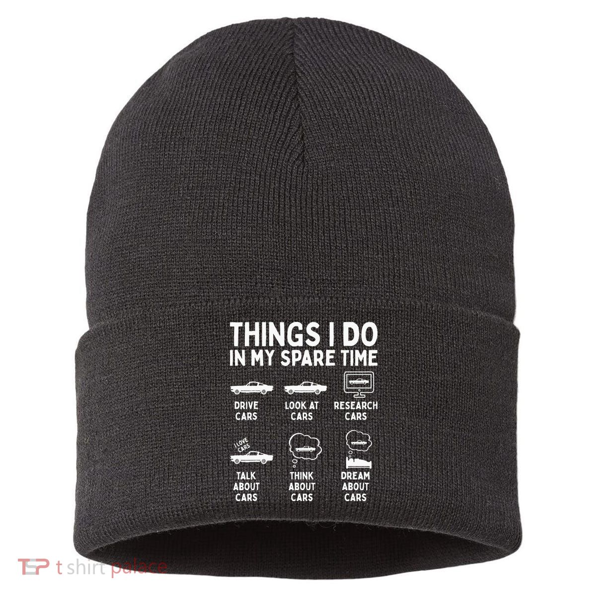 Things I Do In My Spare Time Car Enthusiast Funny Car Guy Sustainable Knit Beanie