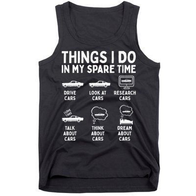 Things I Do In My Spare Time Car Enthusiast Funny Car Guy Tank Top