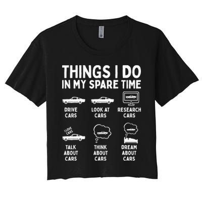 Things I Do In My Spare Time Car Enthusiast Funny Car Guy Crop Top
