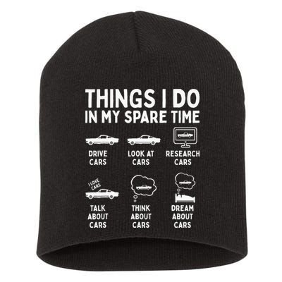 Things I Do In My Spare Time Car Enthusiast Funny Car Guy Short Acrylic Beanie
