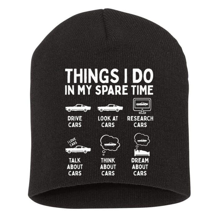 Things I Do In My Spare Time Car Enthusiast Funny Car Guy Short Acrylic Beanie