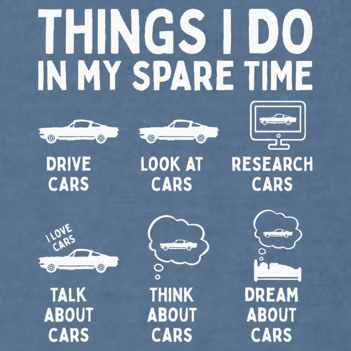 Things I Do In My Spare Time Car Enthusiast Funny Car Guy Garment-Dyed Sweatshirt