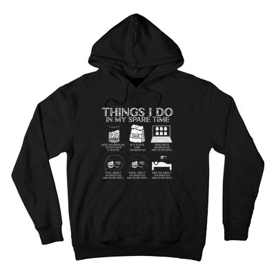 Things I Do In My Spare Time Sourdough Baker Bread Lover Hoodie