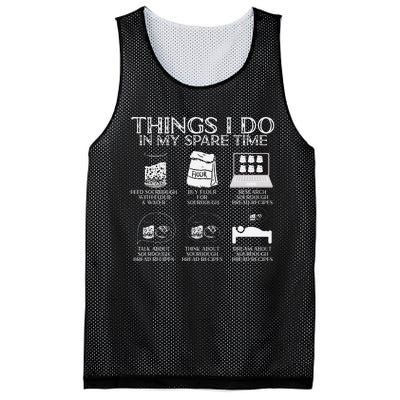 Things I Do In My Spare Time Sourdough Baker Bread Lover Mesh Reversible Basketball Jersey Tank