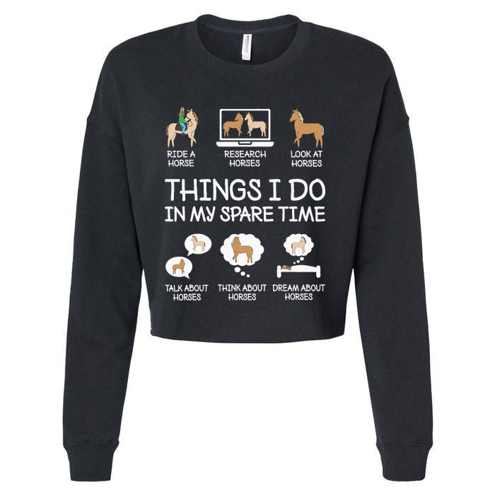 Things I Do In My Spare Time Funny Horse Lovers  Cropped Pullover Crew