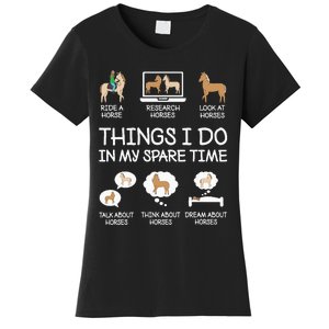 Things I Do In My Spare Time Funny Horse Lovers  Women's T-Shirt