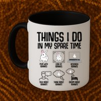 Things I Do In My Spare Time Bunny Rabbit Mug