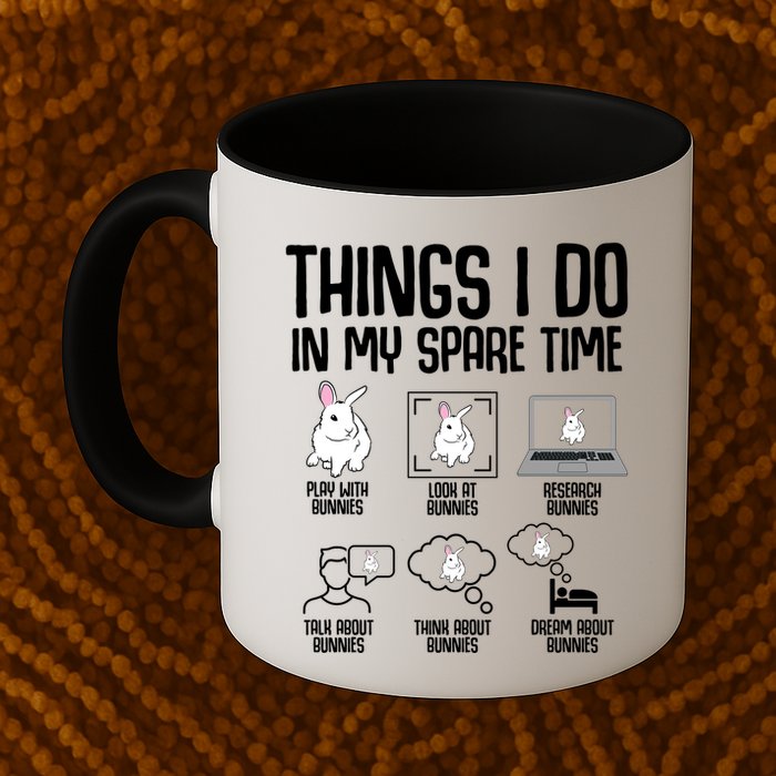 Things I Do In My Spare Time Bunny Rabbit Mug