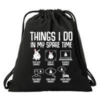 Things I Do In My Spare Time Bunny Rabbit Drawstring Bag