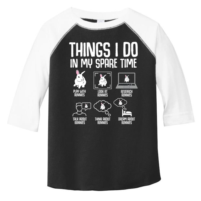 Things I Do In My Spare Time Bunny Rabbit Toddler Fine Jersey T-Shirt